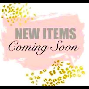 New items coming around August 1!